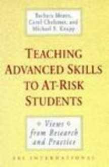 9781555423933-1555423930-Teaching Advanced Skills to At-Risk Students: Views from Research and Practice (Jossey Bass Education Series)