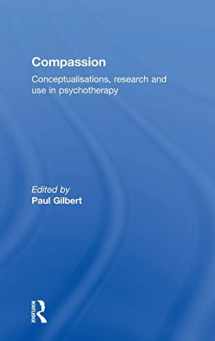9781583919828-1583919821-Compassion: Conceptualisations, Research and Use in Psychotherapy