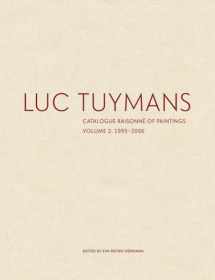 9780300244670-0300244673-Luc Tuymans: Catalogue Raisonné of Paintings, Volume 2: 1995–2006