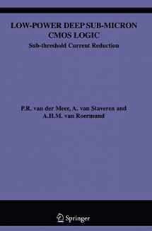 9781475710571-1475710577-Low-Power Deep Sub-Micron CMOS Logic: Sub-threshold Current Reduction (The Springer International Series in Engineering and Computer Science, 841)