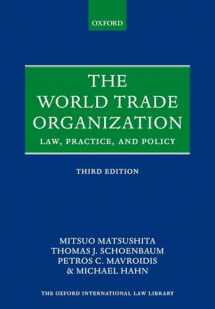 9780198806226-0198806221-The World Trade Organization: Law, Practice, and Policy (Oxford International Law Library)