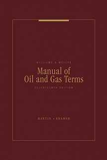9781522163558-1522163557-Williams & Meyers Manual of Oil and Gas Terms, 17th Edition