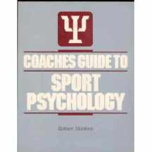 9780873220224-0873220226-Coaches Guide to Sport Psychology