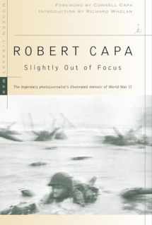 9780375753961-0375753966-Slightly Out of Focus: The Legendary Photojournalist's Illustrated Memoir of World War II (Modern Library War)
