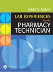 9780781756655-0781756650-Lab Experiences for the Pharmacy Technician