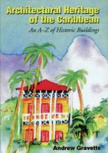 9781902669090-1902669096-Architectural Heritage of the Caribbean: An A-Z of Historic Buildings