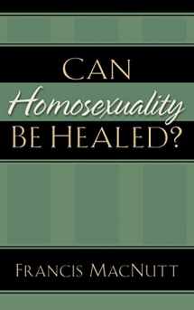 9780800794095-0800794095-Can Homosexuality Be Healed?