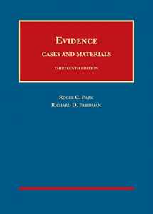 9781684670987-1684670985-Evidence, Cases and Materials (University Casebook Series)