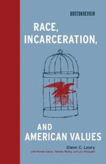 9780262123112-0262123118-Race, Incarceration, and American Values (Boston Review Books)