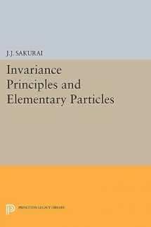 9780691624808-0691624801-Invariance Principles and Elementary Particles (Princeton Legacy Library, 2228)