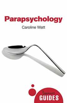 9781780748870-1780748876-Parapsychology: A Beginner's Guide (Beginner's Guides)