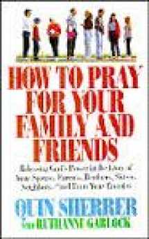 9780892836703-0892836709-How to Pray for Your Family and Friends