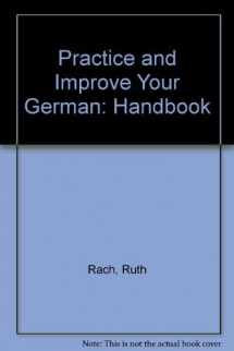 9780844225579-0844225576-Practice and Improve Your German: The Handbook