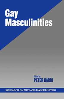 9780761915256-0761915257-Gay Masculinities (SAGE Series on Men and Masculinity)