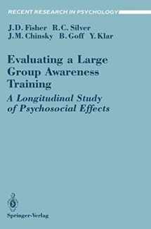 9780387973203-0387973206-Evaluating a Large Group Awareness Training: A Longitudinal Study of Psychosocial Effects (Recent Research in Psychology)