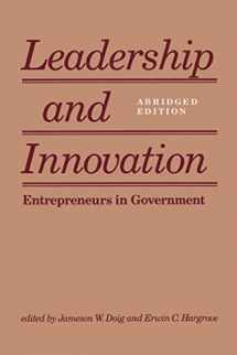 9780801839788-0801839785-Leadership and Innovation: Entrepreneurs in Government