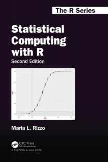 9781466553323-1466553324-Statistical Computing with R, Second Edition (Chapman & Hall/CRC The R Series)