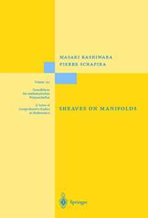 9783642080821-3642080820-Sheaves on Manifolds: With a Short History. «Les débuts de la théorie des faisceaux». By Christian Houzel (Grundlehren der mathematischen Wissenschaften)