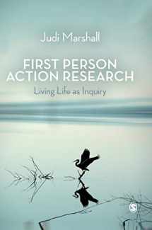 9781412912143-1412912148-First Person Action Research: Living Life as Inquiry