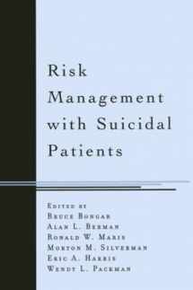 9781572303027-1572303026-Risk Management with Suicidal Patients
