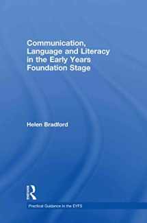 9780415478359-0415478359-Communication, Language and Literacy in the Early Years Foundation Stage (Practical Guidance in the EYFS)