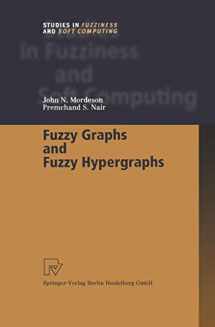 9783790812862-3790812862-Fuzzy Graphs and Fuzzy Hypergraphs (Studies in Fuzziness and Soft Computing, 46)