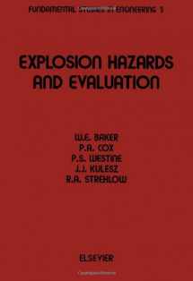 9780444420947-0444420940-Explosion Hazards and Evaluation (Fundamental Studies in Engineering)