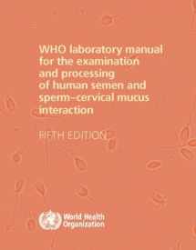 9789241547789-9241547782-WHO Laboratory Manual for the Examination and Processing of Human Semen [OP]