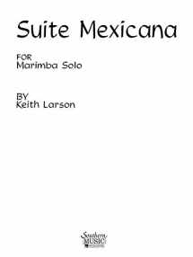 9781581061383-1581061382-Suite Mexicana: Marimba Unaccompanied