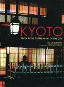 9784770028778-4770028776-Kyoto: Seven Paths to The Heart of The City