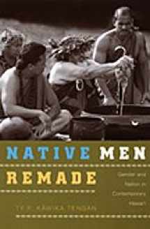 9780822343387-082234338X-Native Men Remade: Gender and Nation in Contemporary Hawai'i