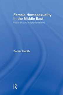 9780415806039-0415806038-Female Homosexuality in the Middle East (Routledge Research in Gender and Society)