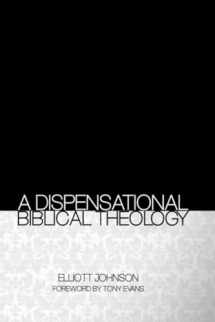 9780989966559-0989966550-A Dispensational Biblical Theology