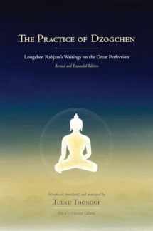 9781559394345-155939434X-The Practice of Dzogchen: Longchen Rabjam's Writings on the Great Perfection (Buddhayana Foundation)