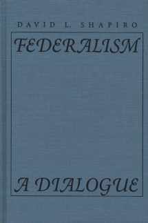 9780810112629-0810112620-Federalism: A Dialogue