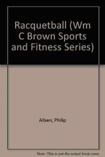 9780697072382-069707238X-Racquetball (WM C BROWN SPORTS AND FITNESS SERIES)