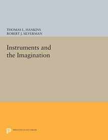 9780691005492-0691005494-Instruments and the Imagination (Princeton Legacy Library, 311)