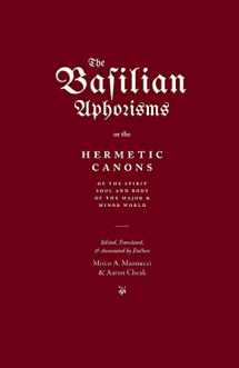 9780473413712-047341371X-The Basilian Aphorisms: Or the Hermetic Canons of the Spirit, Soul, and Body of the Major and Minor World