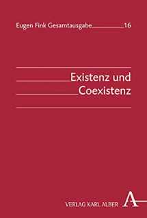 9783495463079-3495463070-Existenz Und Coexistenz (Eugen Fink Gesamtausgabe, 16) (German Edition)