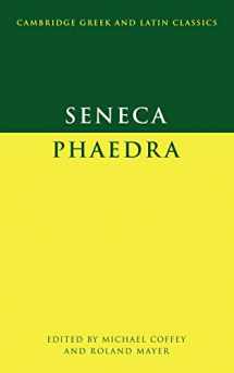9780521337137-0521337135-Seneca: Phaedra (Cambridge Greek and Latin Classics)