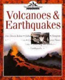 9780783547640-0783547641-Volcanoes & Earthquakes (Nature Company Discoveries Libraries)