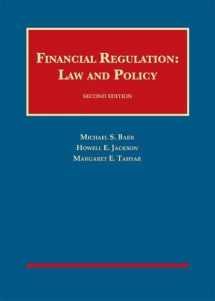 9781640202498-1640202498-Financial Regulation: Law and Policy (University Casebook Series)