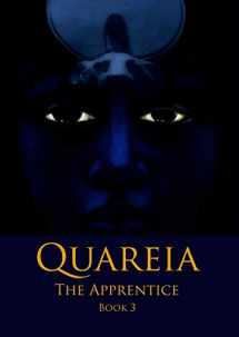 9780993348037-0993348033-Quareia The Apprentice: Book Three (3)