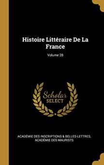 9780270380644-0270380647-Histoire Littéraire De La France; Volume 28 (French Edition)