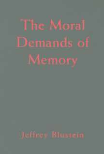 9780521883306-052188330X-The Moral Demands of Memory
