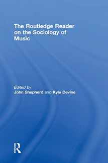 9780415855464-0415855462-The Routledge Reader on the Sociology of Music