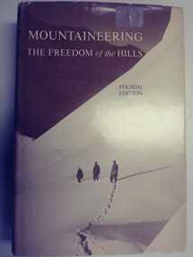 9780898860016-0898860016-Mountaineering: The Freedom of the Hills