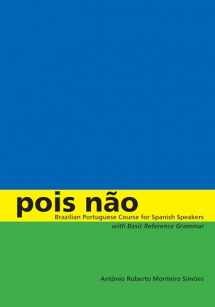 9780292717817-0292717814-Pois não: Brazilian Portuguese Course for Spanish Speakers, with Basic Reference Grammar