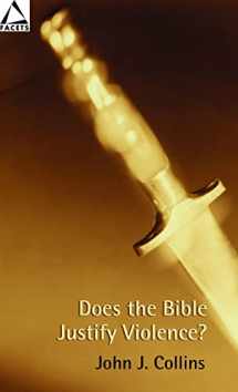 9780800636890-0800636899-Does the Bible Justify Violence? (Facets)