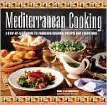 9781435114487-1435114485-Mediterranean Cooking: A Step-by-Step Guide to Fabulous Regional Recipes and Traditions